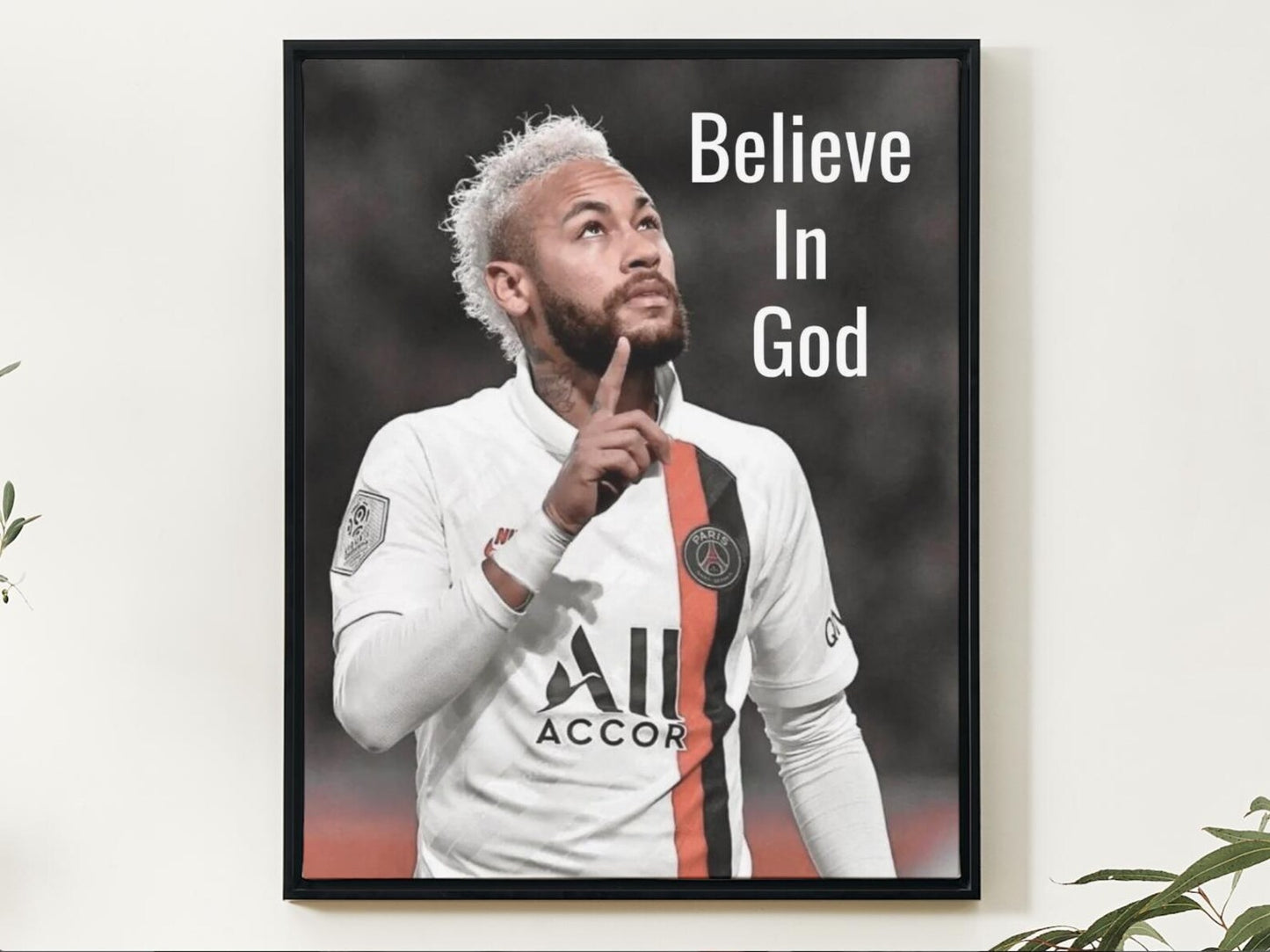 Neymar (Believe in God) Digital poster.